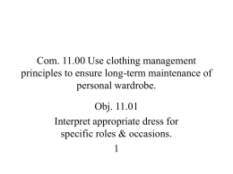 Com. 11.00 Use clothing management principles to ensure long-term maintenance of