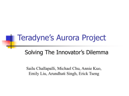 Teradyne’s Aurora Project Solving The Innovator’s Dilemma
