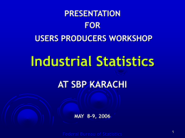 Industrial Statistics AT SBP KARACHI PRESENTATION FOR