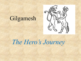 The Hero’s Journey Gilgamesh