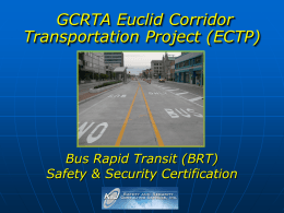 GCRTA Euclid Corridor Transportation Project (ECTP) Bus Rapid Transit (BRT)