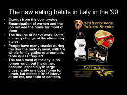 The new eating habits in Italy in the '90