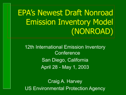 EPA’s Newest Draft Nonroad Emission Inventory Model (NONROAD)