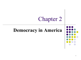 Chapter 2 Democracy in America 1