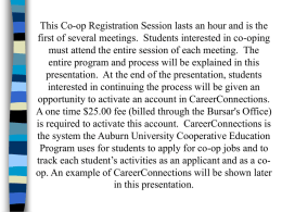 This Co-op Registration Session lasts an hour and is the