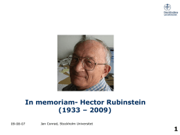 In memoriam- Hector Rubinstein (1933 – 2009) 1 Jan Conrad, Stockholm Universitet