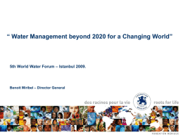 “ Water Management beyond 2020 for a Changing World”