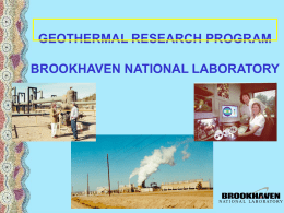 GEOTHERMAL RESEARCH PROGRAM BROOKHAVEN NATIONAL LABORATORY