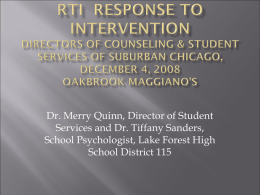 Dr. Merry Quinn, Director of Student Services and Dr. Tiffany Sanders,