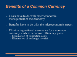 Benefits of a Common Currency