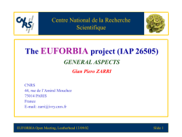 EUFORBIA The project (IAP 26505) Centre National de la Recherche
