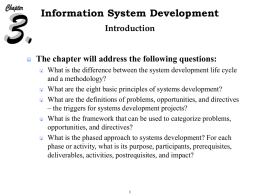 Information System Development Introduction The chapter will address the following questions: