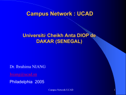 Campus Network : UCAD Université Cheikh Anta DIOP de DAKAR (SENEGAL)