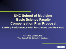 UNC School of Medicine Basic Science Faculty Compensation Plan Proposal:
