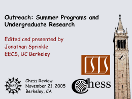 Outreach: Summer Programs and Undergraduate Research Edited and presented by Jonathan Sprinkle