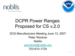 DCPR Power Ranges Proposed for CS v.2.0 Peter Woolner