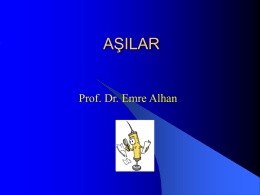 AŞILAR Prof. Dr. Emre Alhan