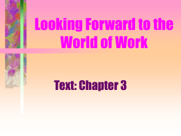Looking Forward to the World of Work Text: Chapter 3