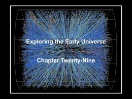 Exploring the Early Universe Chapter Twenty-Nine