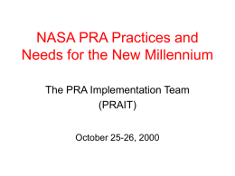 NASA PRA Practices and Needs for the New Millennium (PRAIT)