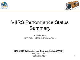 VIIRS Performance Status Summary NPP VIIRS Calibration and Characterization (NVCC) May 15