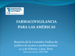 FARMACOVIGILANCIA PARA LAS AMÉRICAS Reunión de la Comisión Andina de