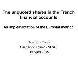 The unquoted shares in the French financial accounts