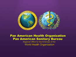 Pan American Health Organization Pan American Sanitary Bureau World Health Organization