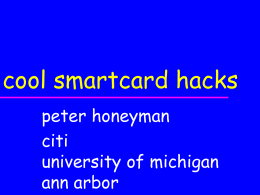 cool smartcard hacks peter honeyman citi university of michigan