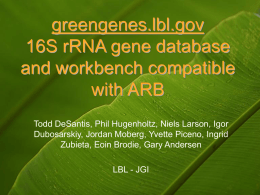 greengenes.lbl.gov 16S rRNA gene database and workbench compatible with ARB