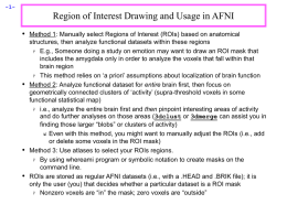 Region of Interest Drawing and Usage in AFNI •
