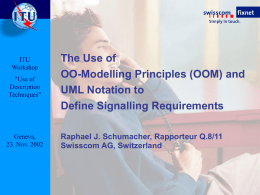The Use of OO-Modelling Principles (OOM) and UML Notation to Define Signalling Requirements