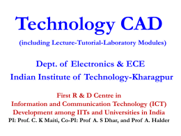 Technology CAD Dept. of  Electronics &amp; ECE