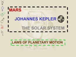MARS JOHANNES KEPLER THE SOLAR SYSTEM LAWS OF PLANETARY MOTION