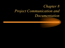 Chapter 8 Project Communication and Documentation