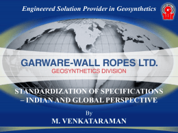STANDARDIZATION OF SPECIFICATIONS – INDIAN AND GLOBAL PERSPECTIVE M. VENKATARAMAN