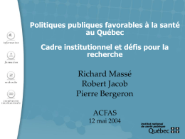 Richard Massé Robert Jacob Pierre Bergeron Politiques publiques favorables à la santé