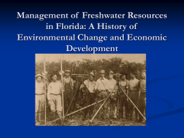 Management of  Freshwater Resources in Florida: A History of Development