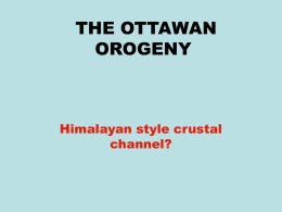 THE OTTAWAN OROGENY Himalayan style crustal channel?