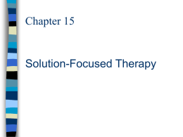 Chapter 15 Solution-Focused Therapy