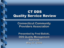 CT DDS Quality Service Review Connecticut Community Providers Association