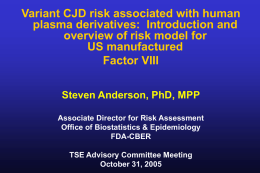 Variant CJD risk associated with human plasma derivatives:  Introduction and