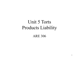 Unit 5 Torts Products Liability ARE 306 1