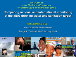 Comparing national and international monitoring WHO/UNICEF Joint Monitoring Programme