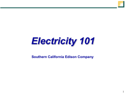 Electricity 101 Southern California Edison Company 1