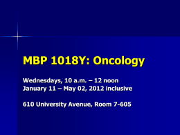 MBP 1018Y: Oncology Wednesdays, 10 a.m. – 12 noon