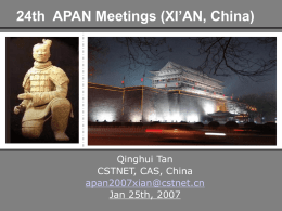 24th  APAN Meetings (XI’AN, China) Qinghui Tan CSTNET, CAS, China