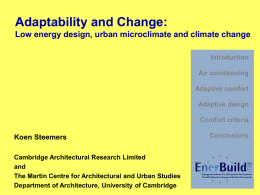 Adaptability and Change: Low energy design, urban microclimate and climate change