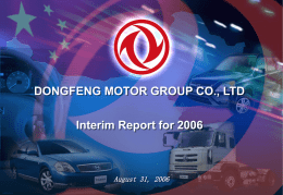 DONGFENG MOTOR GROUP CO., LTD Interim Report for 2006 August 31, 2006