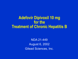Adefovir Dipivoxil 10 mg for the Treatment of Chronic Hepatitis B NDA 21-449
